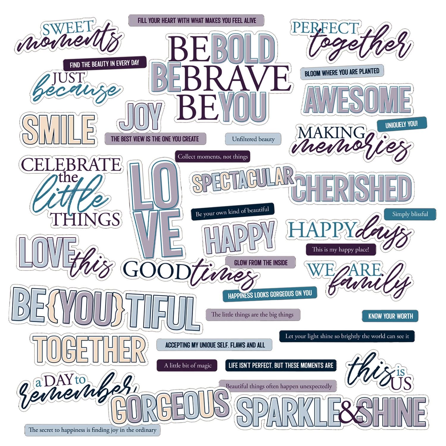 Motivational phrases in various fonts and colors on a white background