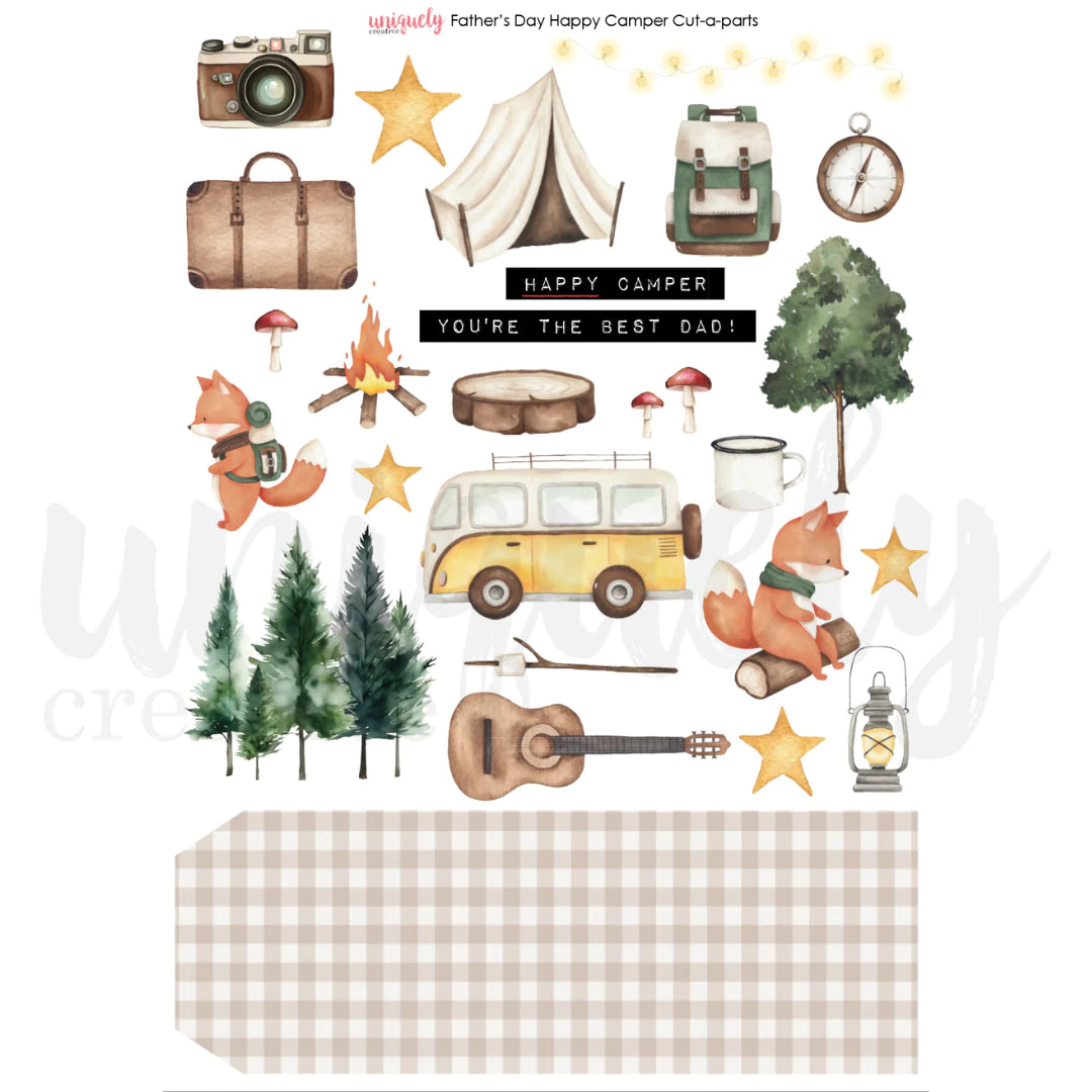 Uniquely Creative - Cut-A-Part Sheet - Fathers Day Happy Camper