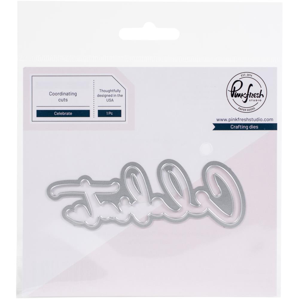 Pinkfresh Studio Die - Celebrate