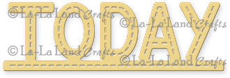 La La Land- Today Stitched Die