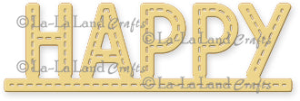 La La Land- Happy Stitched Die