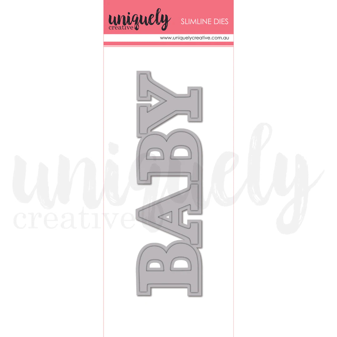 Uniquely Creative - Slim Die - Baby