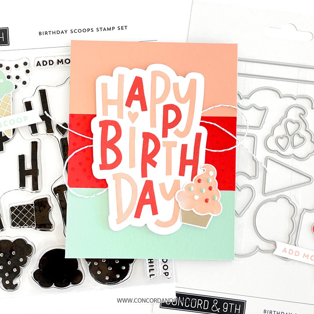 Concord & 9th Clear Stamps - Birthday Scoops - Crafty Divas