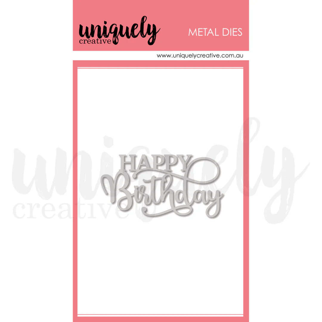 Uniquely Creative - Cardmaking - Happy Birthday Die