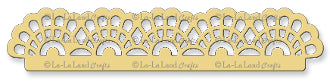 La La Land 'Large Lacy Border' Die